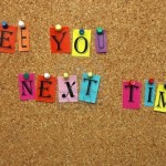 9640876-see-you-next-time-pinned-on-noticeboard